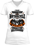 I'm Not Addicted To My Motorcycle We're Just In A Committed Relationship (Ladies)