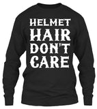 Helmet Hair, Don't Care (Front Print)