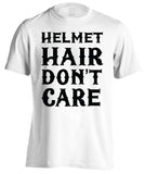 Helmet Hair, Don't Care (Front Print)