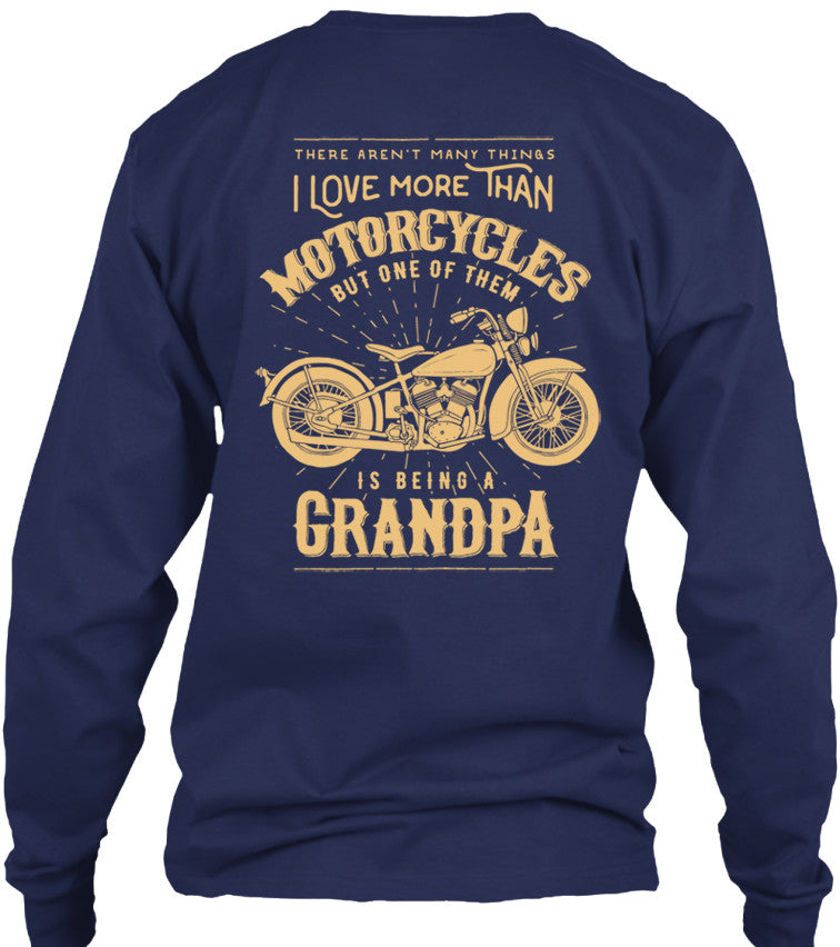 One Thing I Love More Than Motorcycles Is Being A Grandpa