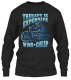 T-shirt - Therapy Is Expensive, Wind Is Cheap (Front Print)