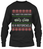 All I Want For Christmas Is A Motorcycle Biker's Ugly Christmas T-shirt