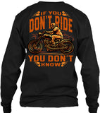 If You Don't Ride, You Don't Know Skeleton (Back Print)