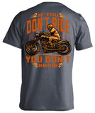 If You Don't Ride, You Don't Know Skeleton (Back Print)