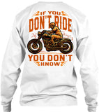 If You Don't Ride, You Don't Know Skeleton (Back Print)