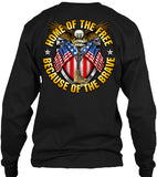 Home Of The Free, Because Of The Brave