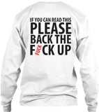 If You Can Read This Please Back The F*ck Up