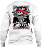 Imagine Life Without Motorcycling