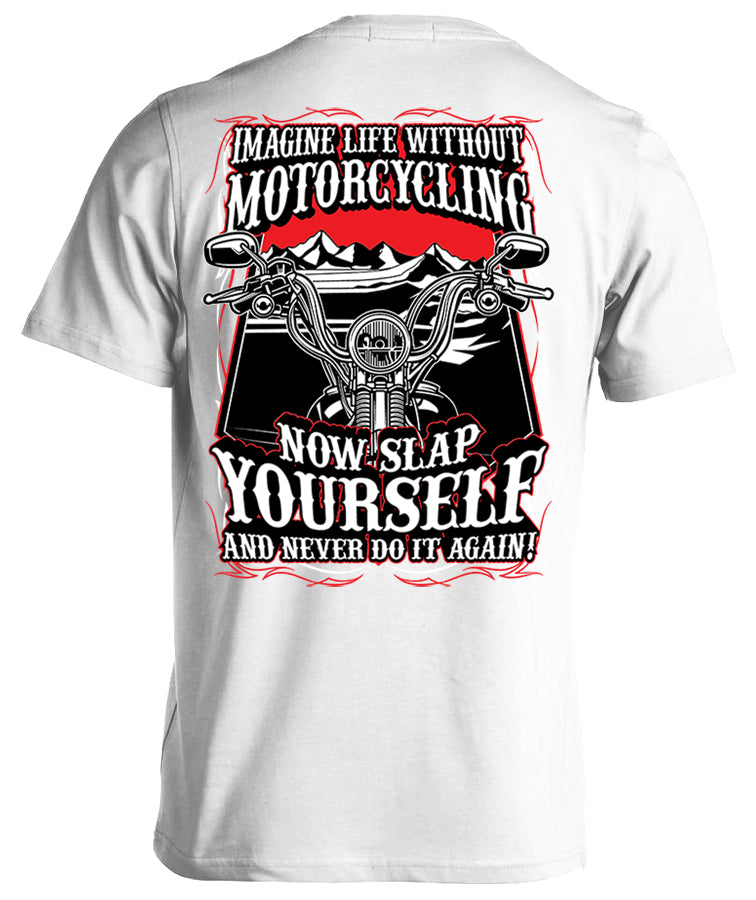 Imagine Life Without Motorcycling