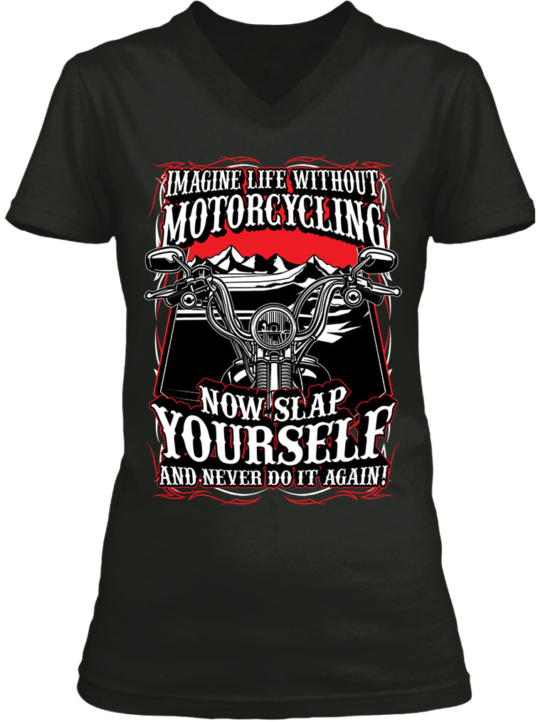 Imagine Life Without Motorcycling (Ladies)