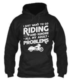 I Just Want To Go Riding And Ignore All My Adult Problems (Front Print)