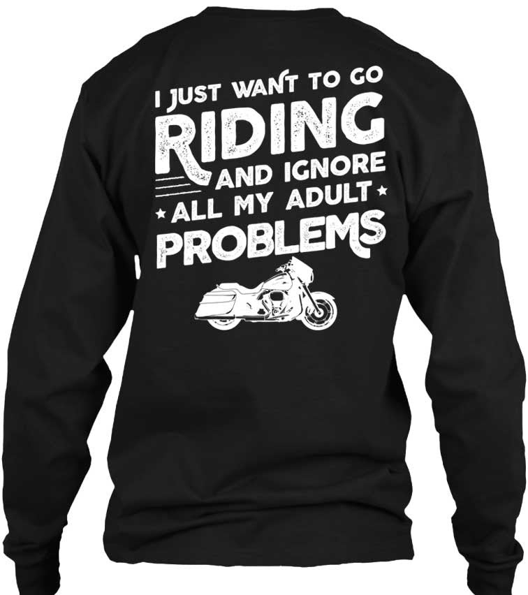 I Just Want To Go Riding And Ignore All My Adult Problems