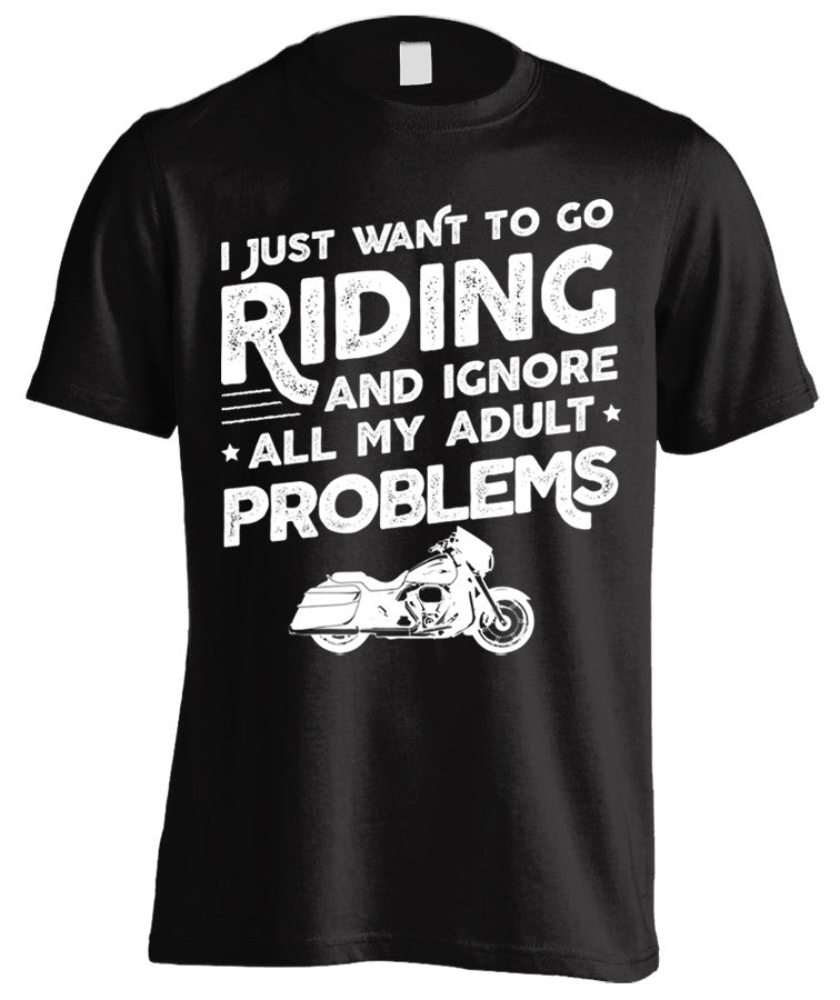 I Just Want To Go Riding And Ignore All My Adult Problems (Front Print)