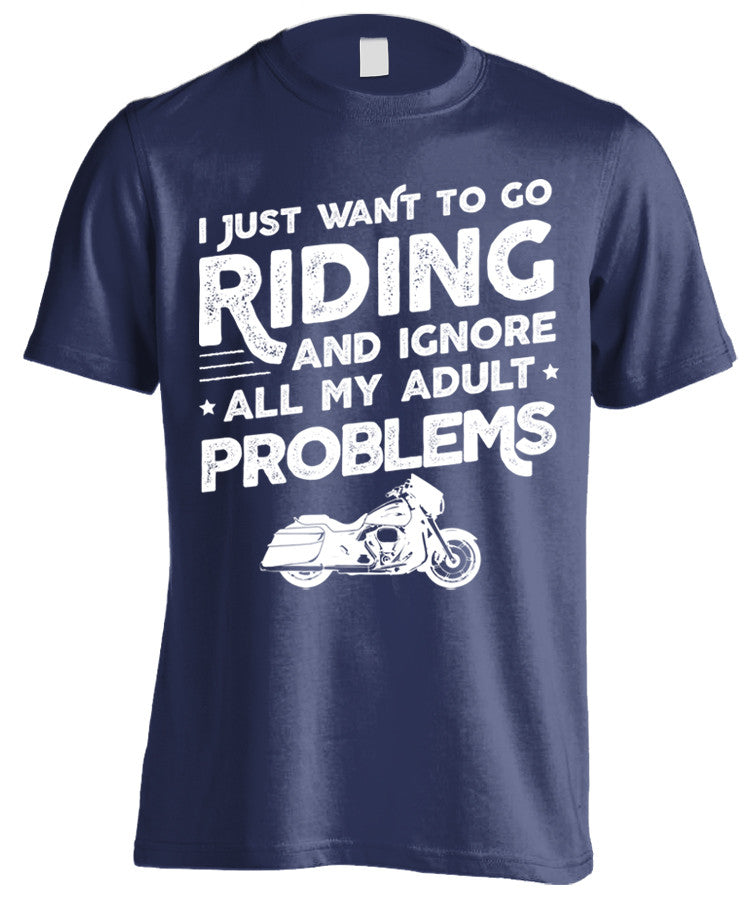 I Just Want To Go Riding And Ignore All My Adult Problems (Front Print)