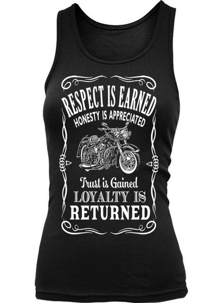 T-shirt - Respect Is Earned Loyalty Is Appreciated (Ladies)