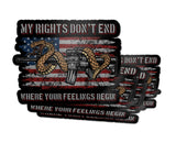 My Rights Don't End Where Your Feelings Begin Decal
