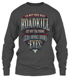 I'm Not Your Next Roadkill Get Off The Phone And Open Your Eyes (Front Print)