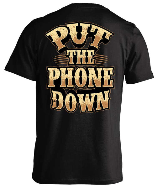 Put The Phone Down