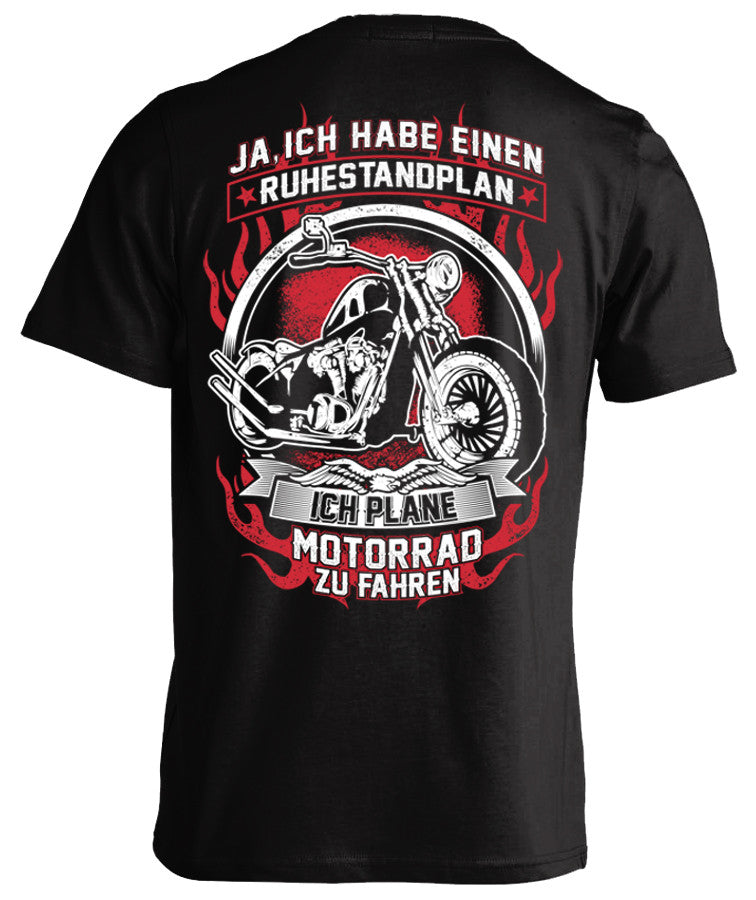 T-shirt - Ja Ich Habe Einen Ruhestandplan Ich Plane Motorrad Zu Fahren