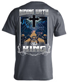 T-shirt - Riding With The King