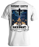 T-shirt - Riding With The King