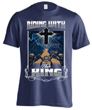 T-shirt - Riding With The King (Front Print)