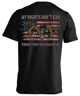 My Rights Don't End Where Your Feelings Begin 2nd Amendment T-shirt