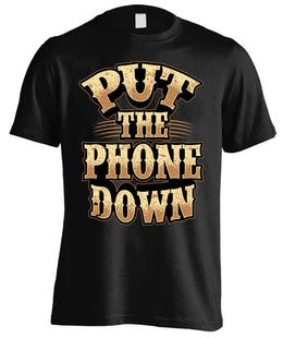 Put The Phone Down (Front Print)