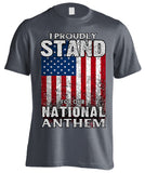 I Proudly Stand For Our National Anthem (Front Print)