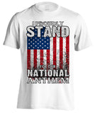 I Proudly Stand For Our National Anthem (Front Print)
