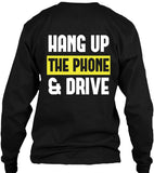 T-shirt - Hang Up The Phone And Drive