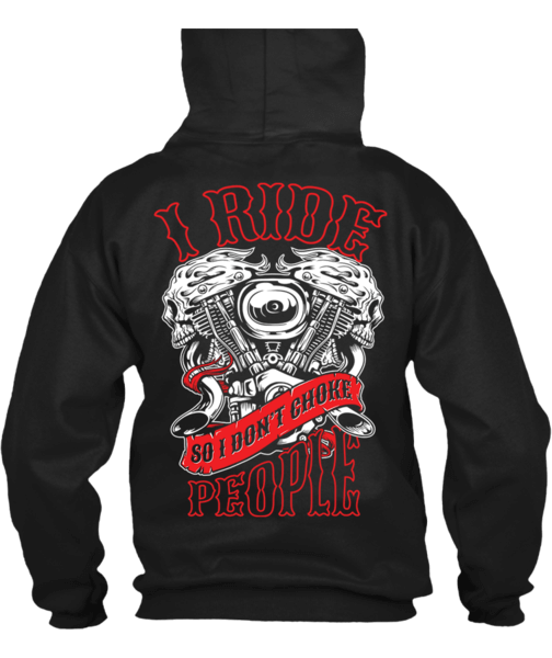 T-shirt - I Ride So I Don't Choke People - V-Twin Engine