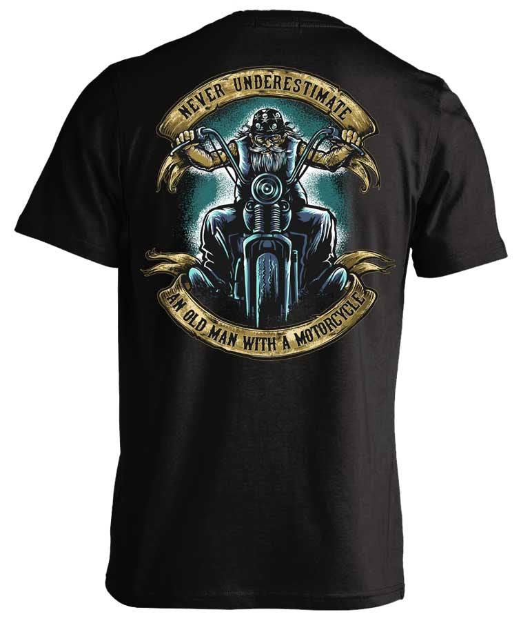 Black heavyweight cotton biker t-shirt with Never Underestimate An Old Man With A Motorcycle back print