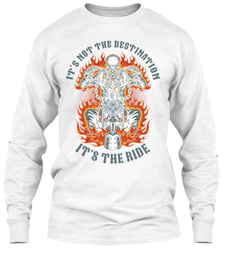 It's Not The Destination, It's The Ride (Front Print)