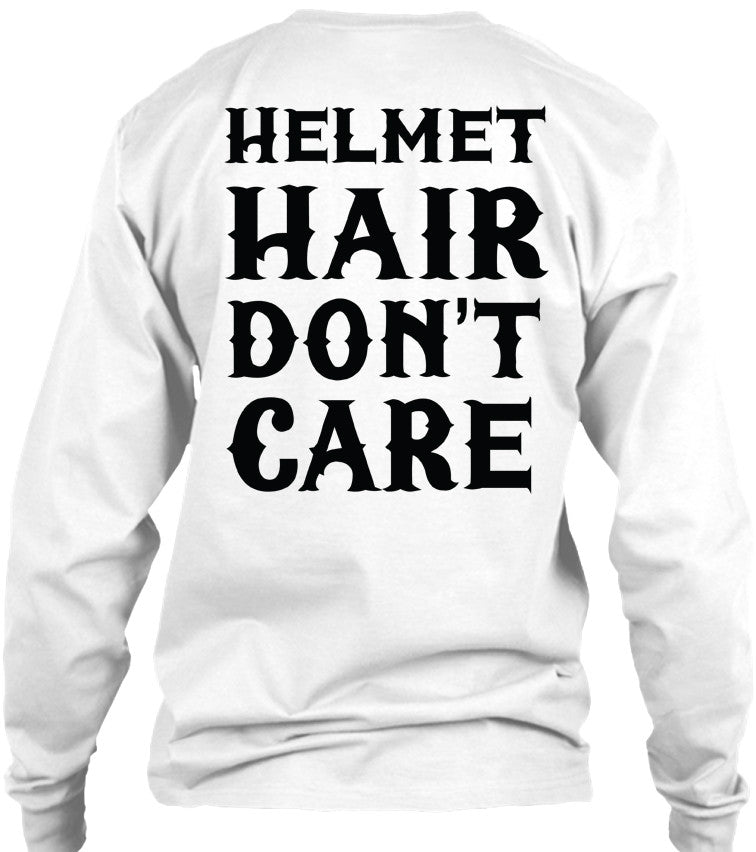 Helmet Hair, Don't Care