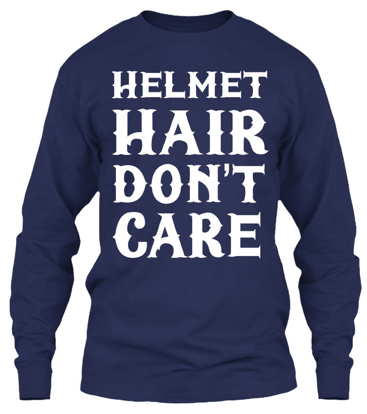 Helmet Hair, Don't Care (Front Print)