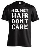 Helmet Hair, Don't Care (Front Print)