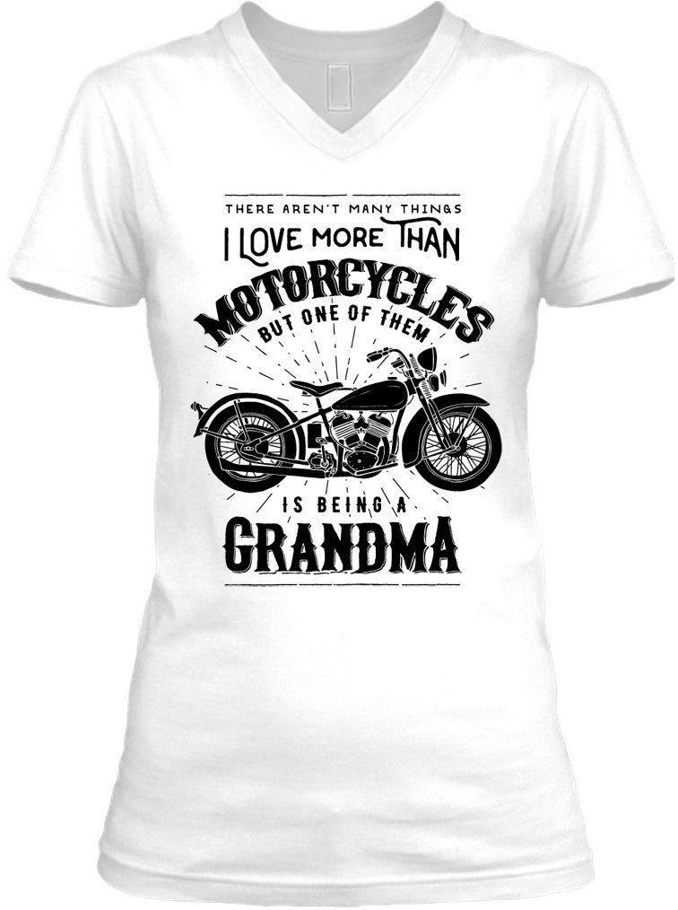 One Thing I Love More Than Motorcycles Is Being A Grandma (Ladies)