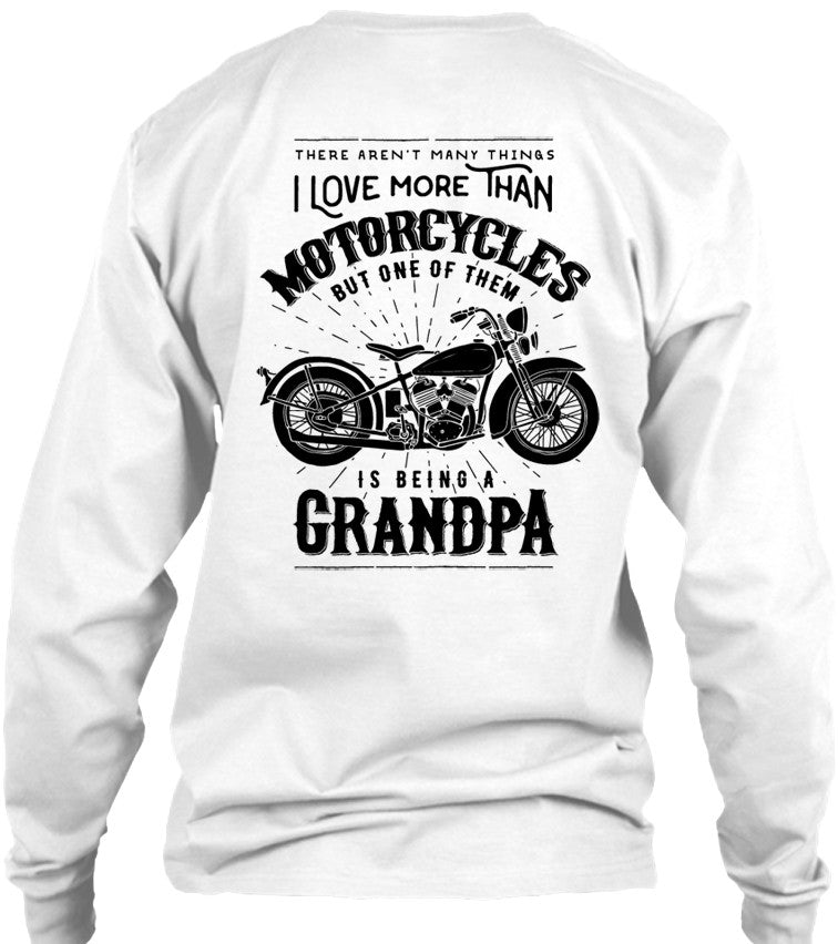 One Thing I Love More Than Motorcycles Is Being A Grandpa