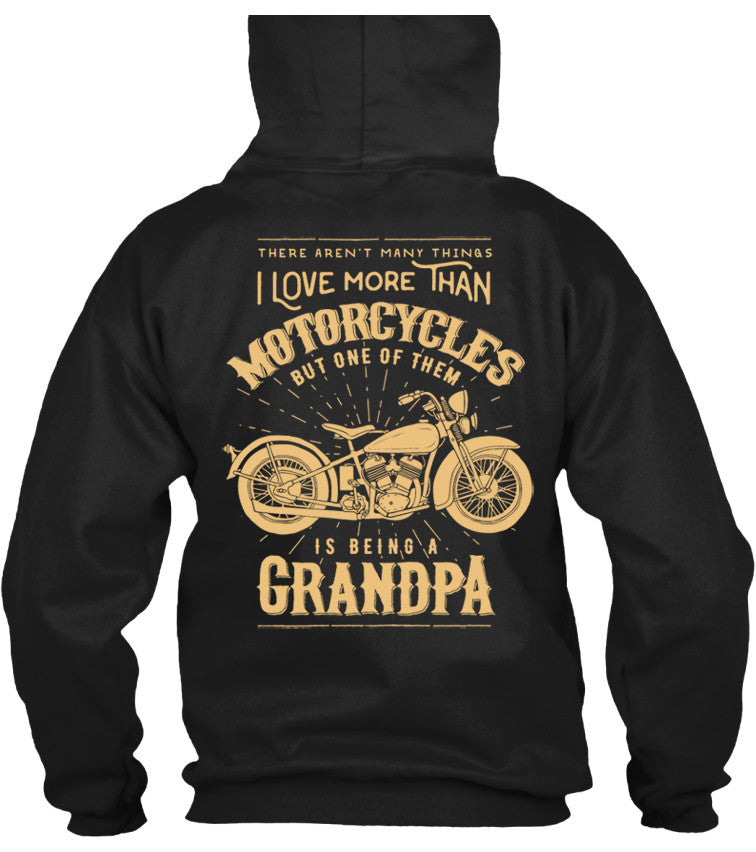One Thing I Love More Than Motorcycles Is Being A Grandpa