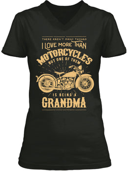 One Thing I Love More Than Motorcycles Is Being A Grandma (Ladies)