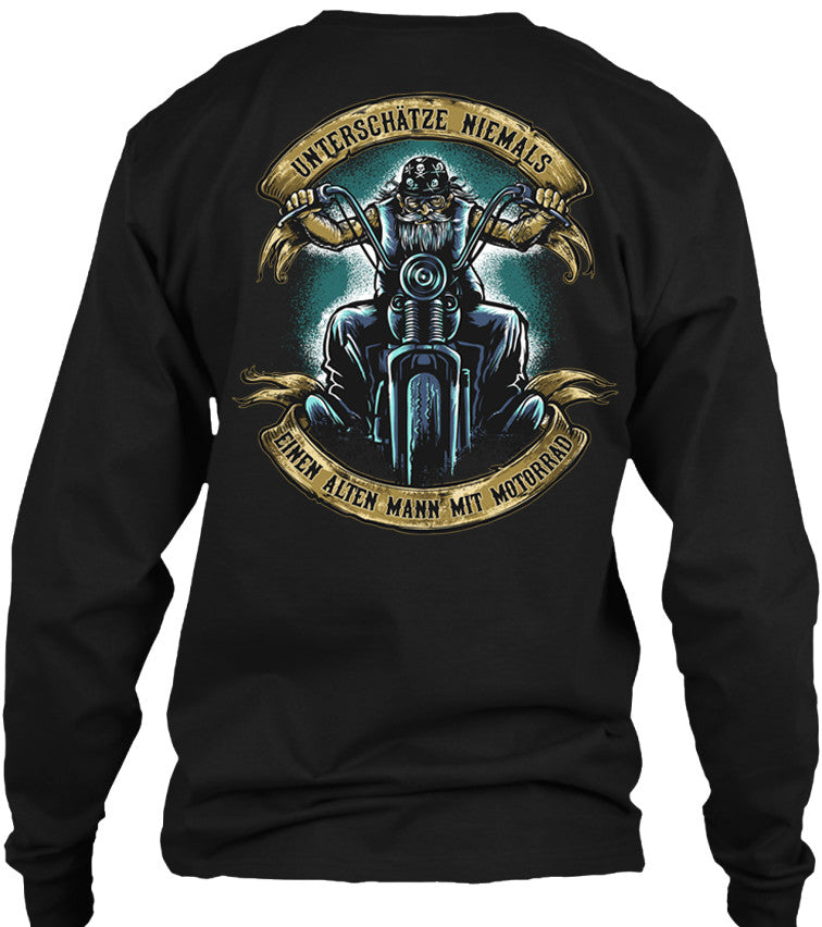 T-shirt - Unterschätze Niemals Einen Alten Mann Mit Motorrad - (Rückendruck)