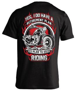Yes I Do Have A Retirement Plan I Plan To Go Riding Early BLACK FRIDAY DEAL