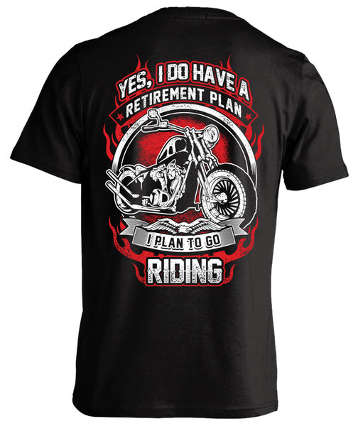 Yes, I Do Have a Retirement Plan T-shirt Clickfunnels OTO