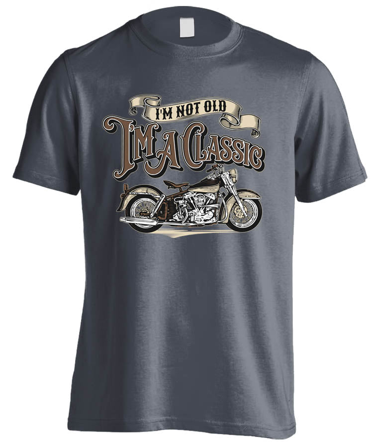 I'm Not Old, I'm A Classic (Front Print)