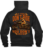 If You Don't Ride, You Don't Know Skeleton (Back Print)