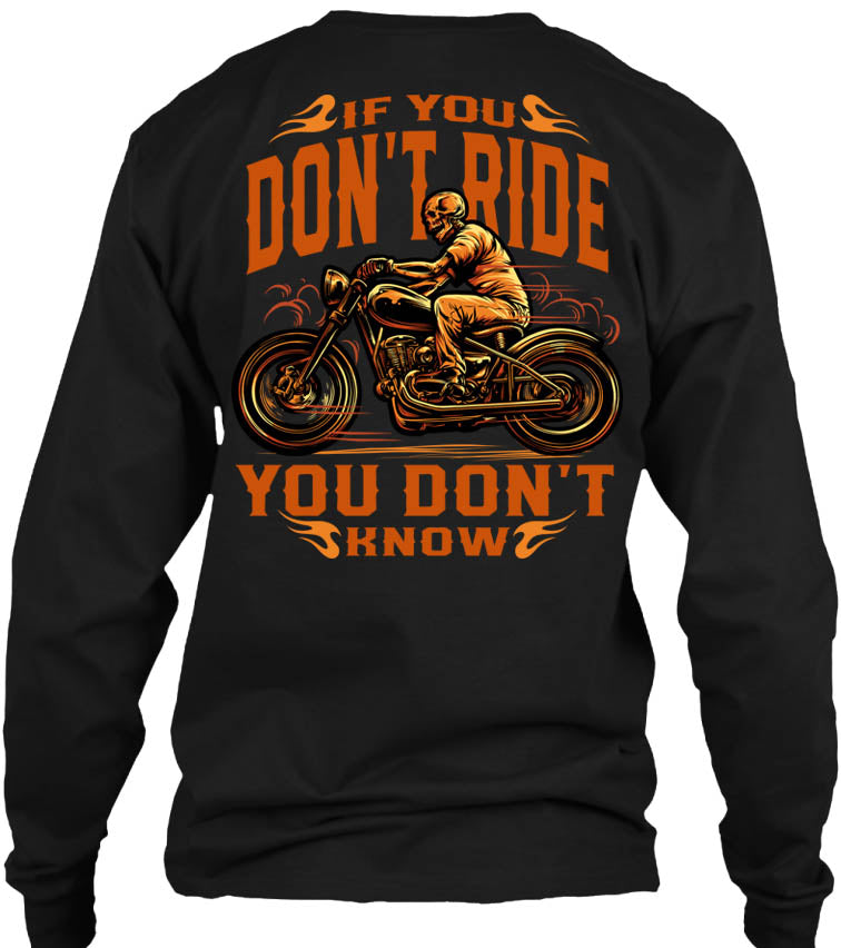 If You Don't Ride, You Don't Know Skeleton (Back Print)