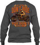 If You Don't Ride, You Don't Know Skeleton (Back Print)