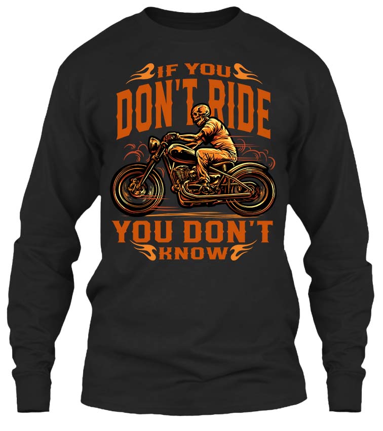 If You Don't Ride, You Don't Know (Front Print)