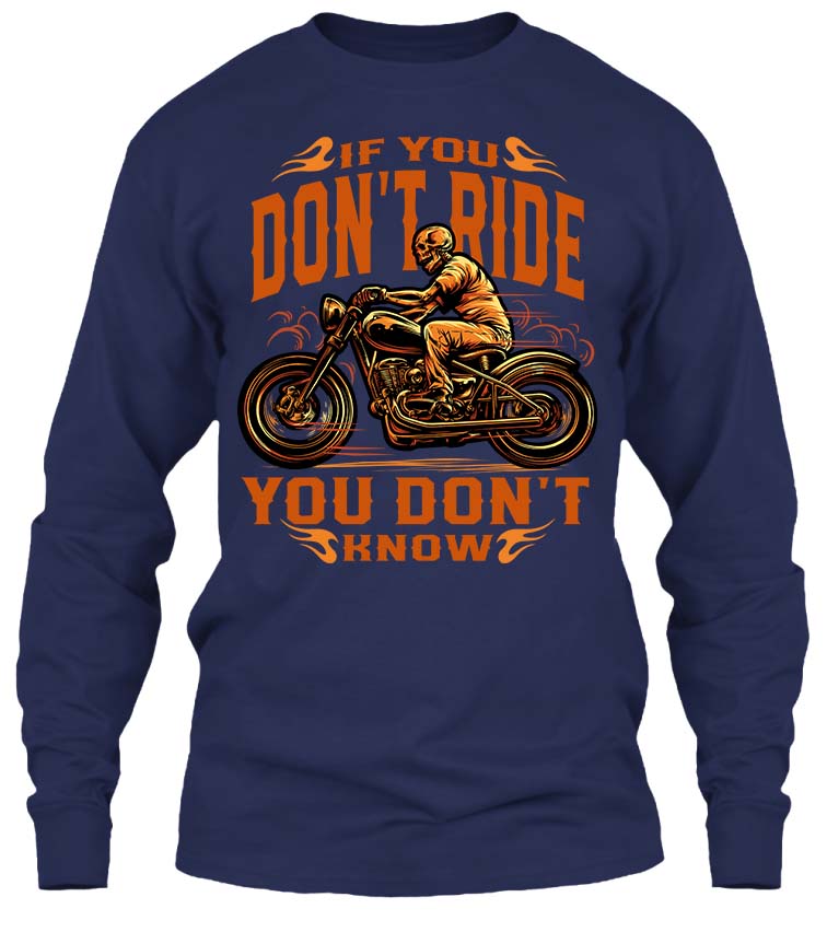 If You Don't Ride, You Don't Know (Front Print)